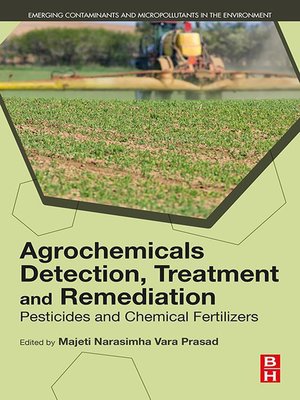 cover image of Agrochemicals Detection, Treatment and Remediation